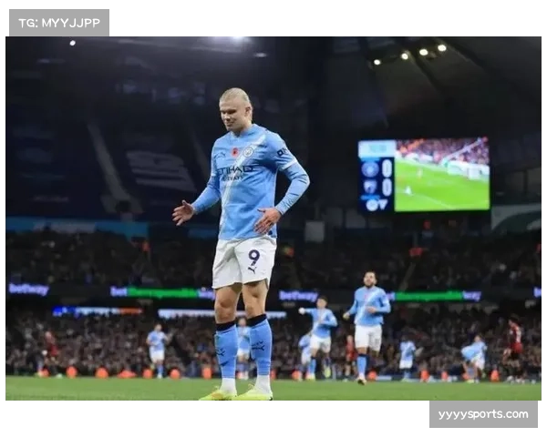 哈兰德冲击40球赛季 曼城强大火力支撑其破纪录目标